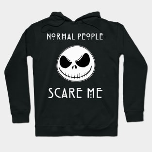 Normal People Scare Me Jack Skellington Nightmare Before Christmas Halloween Hoodie